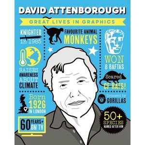 Great Lives in Graphics: David Attenborough -- Button Books